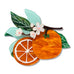 Erstwilder Orange Crush Citrus Brooch ~15th Birthday Fan Favorites Collection~